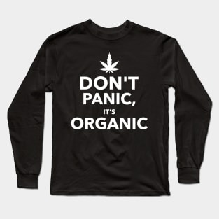 Dont Panic, its Organic Long Sleeve T-Shirt